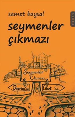 Seymenler Çıkmazı | Yediveren Yayınları