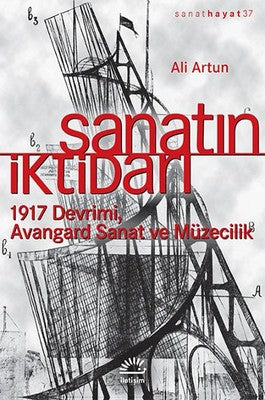 Sanatın İktidarı | İletişim Yayınları
