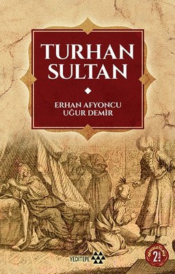 Turhan Sultan | Yeditepe Yayınevi