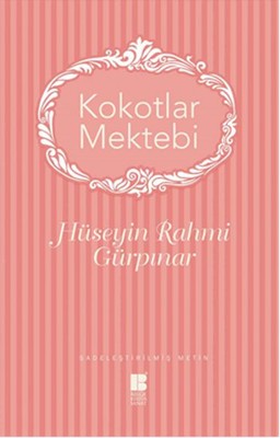 Kokotlar Mektebi | Bilge Kültür Sanat