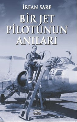 Bir Jet Pilotunun Anıları | Kastaş Yayınları