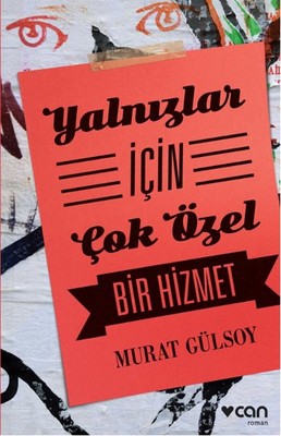 Yalnızlar İçin Çok Özel Bir Hizmet | Can Yayınları