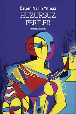 Huzursuz Periler | Ayrıntı Yayınları