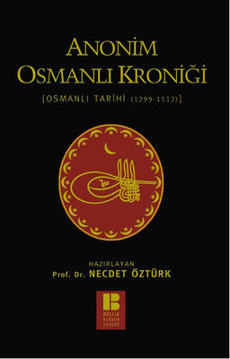 Anonim Osmanlı Kroniği | Bilge Kültür Sanat