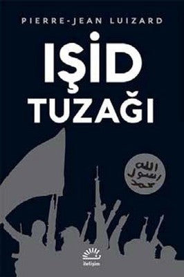 Işid Tuzağı | İletişim Yayınları
