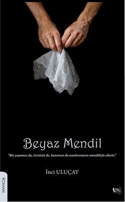 Beyaz Mendil | Gece Kitaplığı