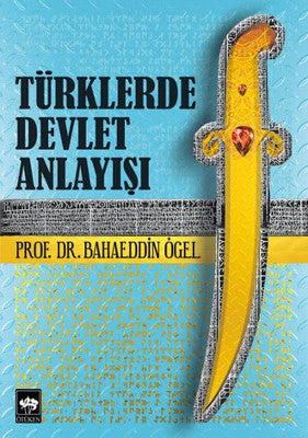 Türklerde Devlet Anlayışı | Ötüken Yayınları