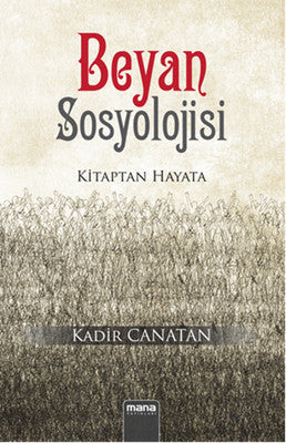 Beyan Sosyolojisi | Mana Yayınları