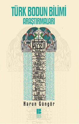 Türk Bodun Bilimi Araştırmaları | Bilge Kültür Sanat