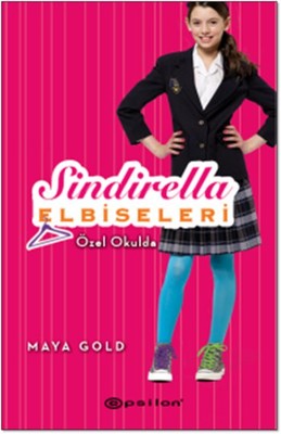 Sindirella Elbiseleri - Özel Okulda | Epsilon Yayınevi