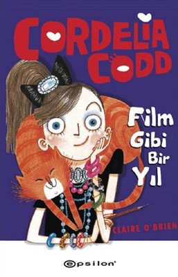 Cordelia Codd - Film Gibi Bir Yıl | Epsilon Yayınevi