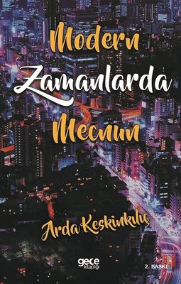 Modern Zamanlarda Mecnun | Gece Kitaplığı
