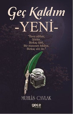 Geç Kaldım | Gece Kitaplığı