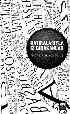 Hatıralarıyla İz Bırakanlar | Ötüken Neşriyat Yayınları