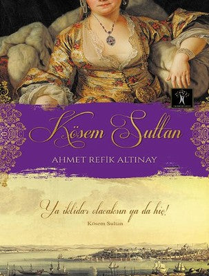 Kösem Sultan | İlgi Kültür Sanat Yayınları