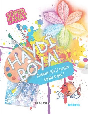 Süper Sanat - Haydi Boya | Beta Kids