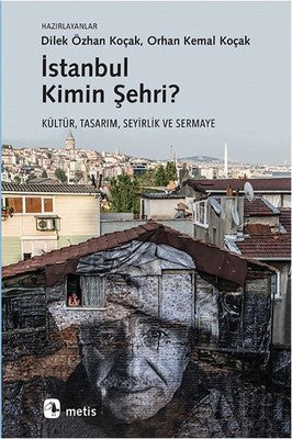 İstanbul Kimin Şehri? | Metis Yayınları