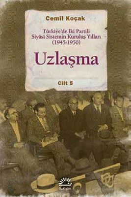 Uzlaşma Cilt 5 | İletişim Yayınları