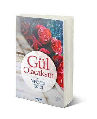 Gül Olacaksın | Akçağ Yayınları
