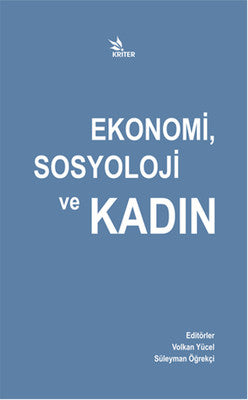 Ekonomi Sosyoloji ve Kadın | Kriter