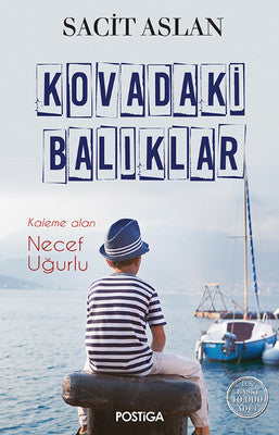 Kovadaki Balıklar | Postiga