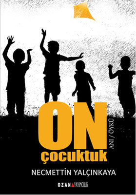 On Çocuktuk | Ozan Yayıncılık