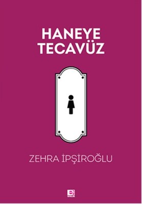 Haneye Tecavüz | E Yayınları - Roman Dizisi (İnce Kapak)