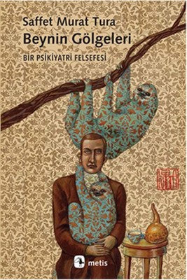 Beynin Gölgeleri | Metis Yayınları