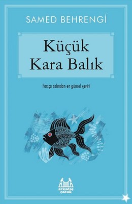 Küçük Kara Balık | Arkadaş Yayıncılık
