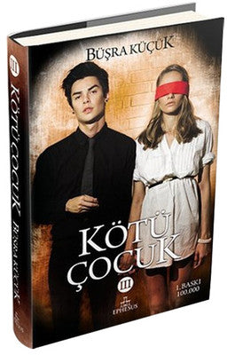 Kötü Çocuk 3 | Ephesus Yayınları
