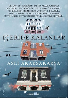 İçeride Kalanlar | Okuyan Us Yayınları - Roman Dizisi (İnce Kapak)