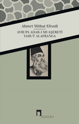 Avrupa Adab-ı Muaşereti Yahut Alafranga | Dergah Yayınları