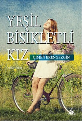 Yeşil Bisikletli Kız | Yitik Ülke Yayınları