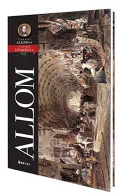 Thomas Allom - Pitoresk İstanbul | Boyut Yayın Grubu