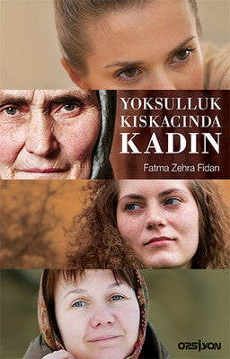 Yoksulluk Kıskacında Kadın | Opsiyon