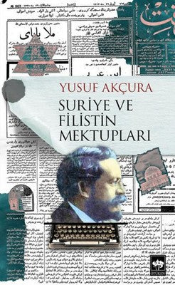 Suriye ve Filistin Mektupları | Ötüken Neşriyat Yayınları