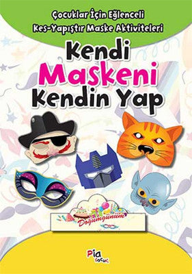 Kendi Maskeni Kendin Yap | Pia