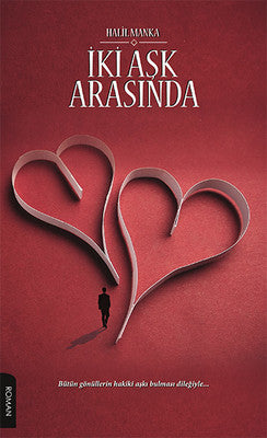 İki Aşk Arasında | Gece Kitaplığı