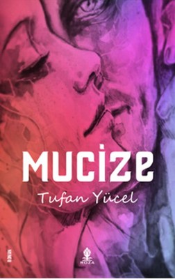 Mucize | Roza Yayınevi