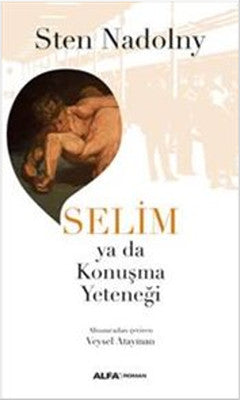 Selim ya da Konuşma Yeteneği | Alfa Yayınları