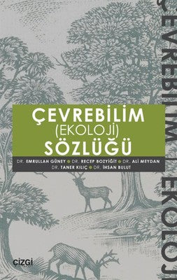 Çevrebilim Ekoloji Sözlüğü | Çizgi Kitapevi