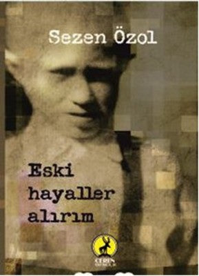 Eski Hayaller Alırım | Ceren Yayınevi