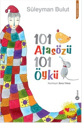 101 Atasözü 101 Öykü | Can Çocuk Yayınları