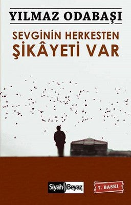 Sevginin Herkesten Şikayeti Var | Siyah Beyaz