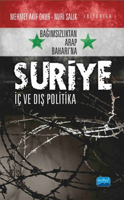 Suriye - İç ve Dış Politika | Nobel Akademik Yayıncılık