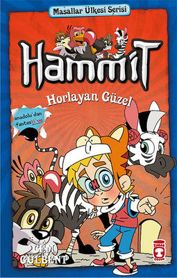 Hammit Horlayan Güzel - Masallar Ülkesi Serisi | Timaş Çocuk