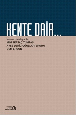 Kente Dair | Bağlam Yayıncılık
