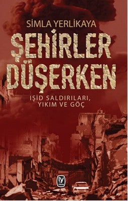 Şehirler Düşerken | Tekin Yayınevi