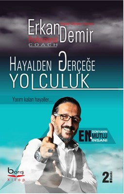 Hayalden Gerçeğe Yolculuk | A.Barış Kitapevi