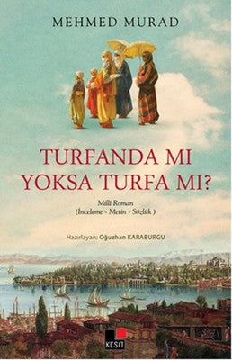 Turfanda Mı Yoksa Turfa Mı? | Kesit Yayınları